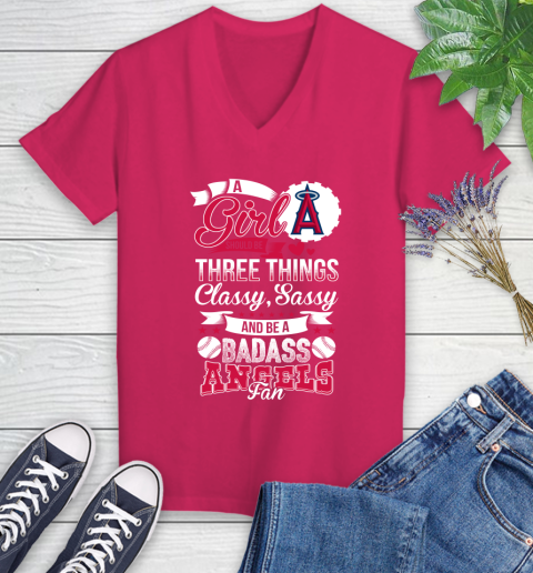 Los Angeles Angels MLB Baseball A Girl Should Be Three Things Classy Sassy And A Be Badass Fan Women's V-Neck T-Shirt 9
