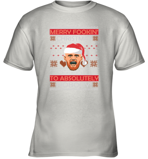 Conor McGregor Merry Fookin Christmas To Absolutely Nobody Youth T-Shirt