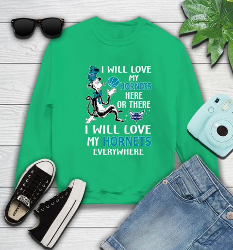 NBA Basketball Charlotte Hornets I Will Love My Hornets Everywhere Dr Seuss Shirt Sweatshirt 7