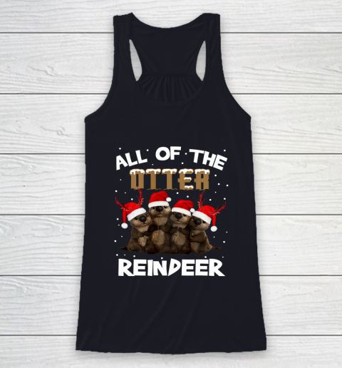 All Of Otter Reindeer Christmas Pajamas Tshirt Xmas Racerback Tank 7