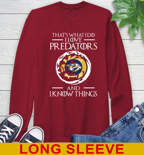 Nashville Predators NHL Hockey That's What I Do I Love My Team And I Know Things Game Of Thrones 63