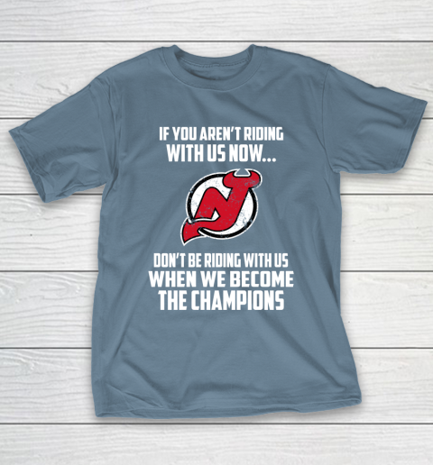 NHL New Jersey Devils Hockey We Become The Champions T-Shirt 6