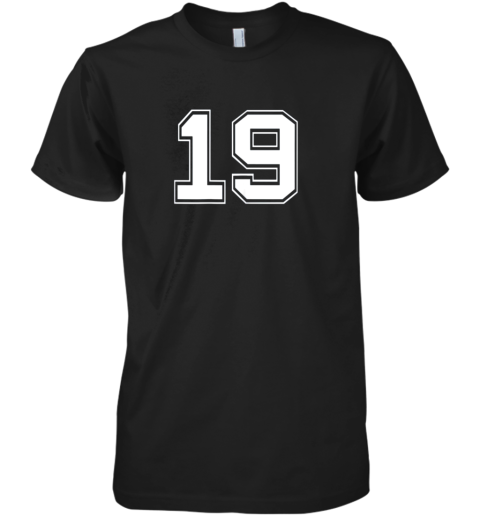 Number 19 Shirt Baseball Football Soccer Birthday Gift Premium Men's T-Shirt