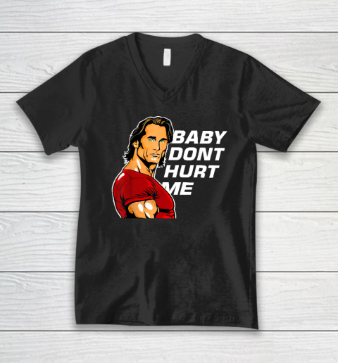 Baby Don't Hurt Me Funny Meme V-Neck T-Shirt