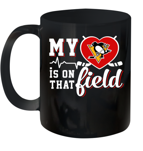 NHL My Heart Is On That Field Hockey Sports Pittsburgh Penguins Ceramic Mug 11oz