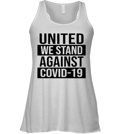 United We Stand Against COVID 19 Racerback Tank
