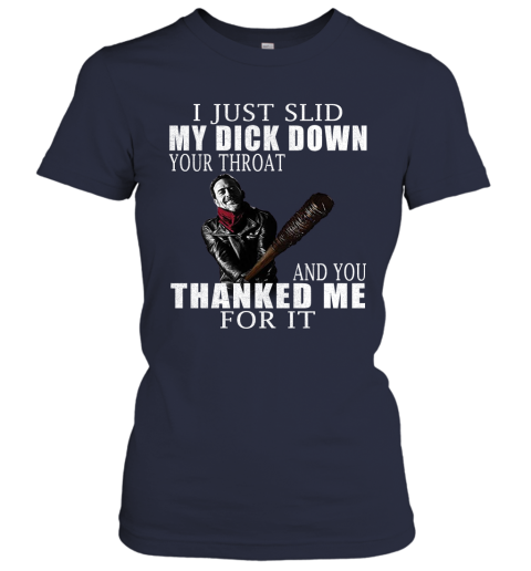 u65j i just slid my dick down your throat the walking dead shirts ladies t shirt 20 front navy