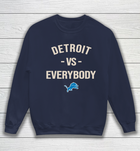 Detroit Lions Vs Everybody Sweatshirt 2