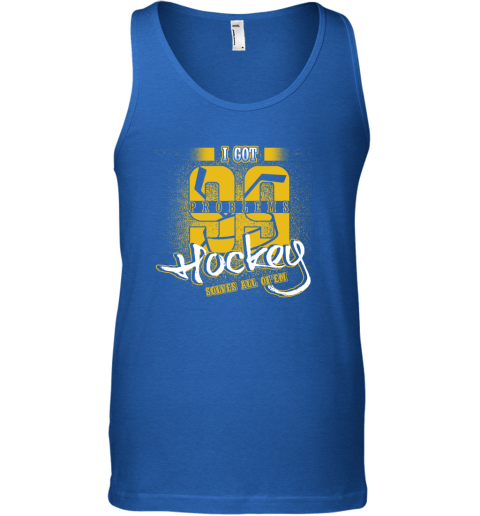I Got 99 Problems Hockey Solves All Of'em Tank Top 4 I Got 99 Problems Hockey Solves All Of'em Tank Top - Image 4