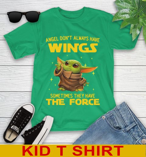 Baby Yoda Angel Don't Always Have Wings They Have The Force Shirt 103