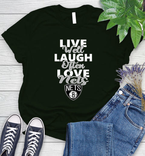 NBA Basketball Brooklyn Nets Live Well Laugh Often Love Shirt Women's T-Shirt 5