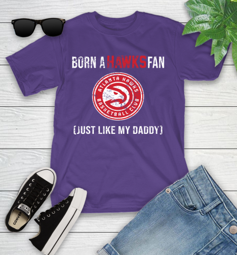 NBA Atlanta Hawks Loyal Fan Just Like My Daddy Basketball Shirt Youth T-Shirt 3