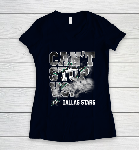 NHL Dallas Stars Hockey Can't Stop Vs Women's V-Neck T-Shirt 2
