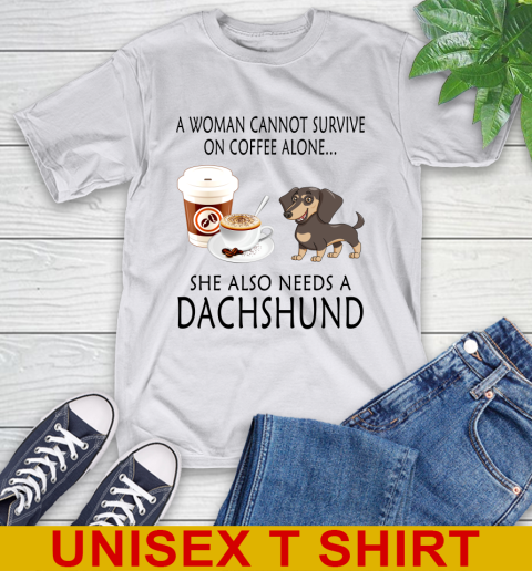 Women cannot survive on coffee alone she also need a DACHSHUND tshirt 12