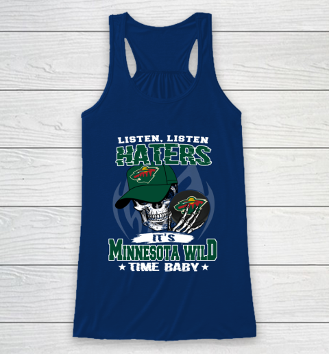 Listen Haters It is WILD Time Baby NHL Racerback Tank 6