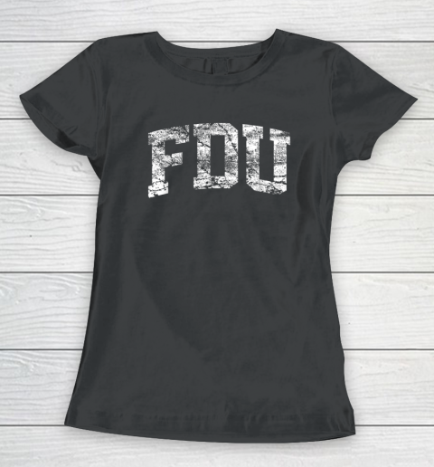 FDU Fairleigh Dickinson University Women's T-Shirt
