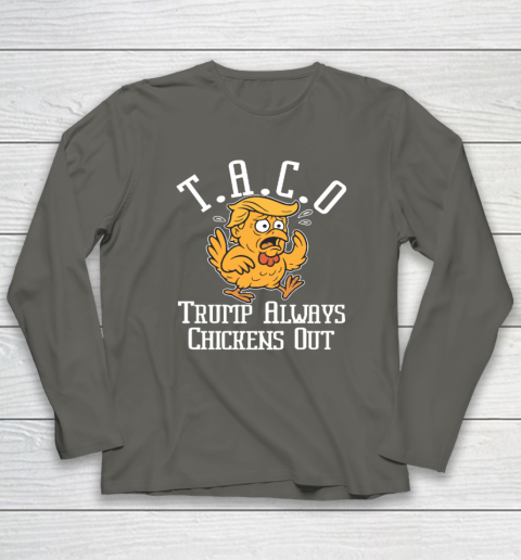 ChickenTtaco Trump Always Chickens Out Long Sleeve T-Shirt 4