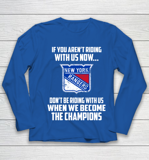 NHL New York Rangers Hockey We Become The Champions Youth Long Sleeve 7
