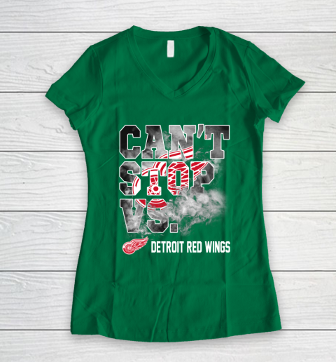 NHL Detroit Red Wings Hockey Can't Stop Vs Women's V-Neck T-Shirt 3