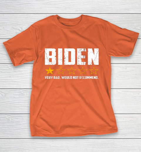 Biden 1 Star President America Very Bad Would Not Recommend T-Shirt 14