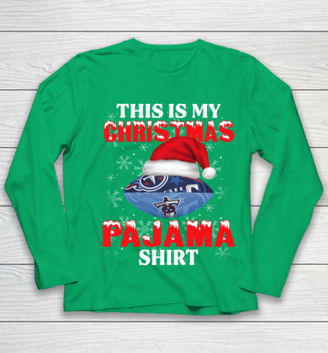 Tennessee Titans This Is My Christmas Pajama Shirt NFL Youth Long Sleeve 4