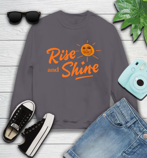 Rise And Shine Shirt 117