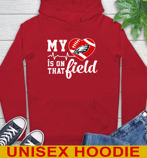NFL My Heart Is On That Field Football Sports Philadelphia Eagles Hoodie 10