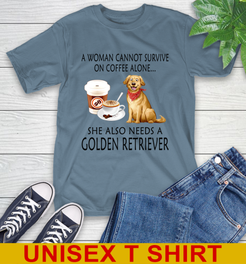 Women cannot survive on coffee alone she also need a GOLDEN tshirt 6