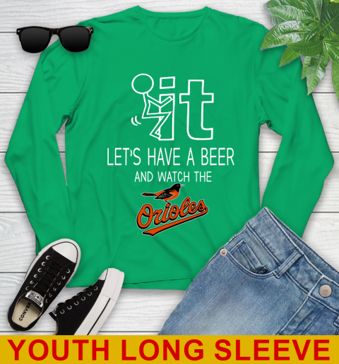 Baltimore Orioles Baseball MLB Let's Have A Beer And Watch Your Team Sports Youth Long Sleeve 7