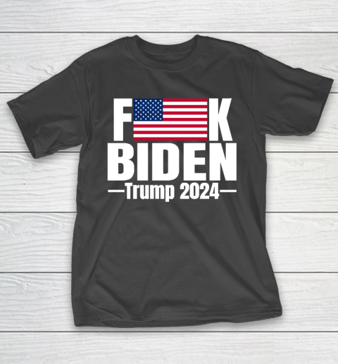 Fuck Biden American Flag Trump 2024 T-Shirt