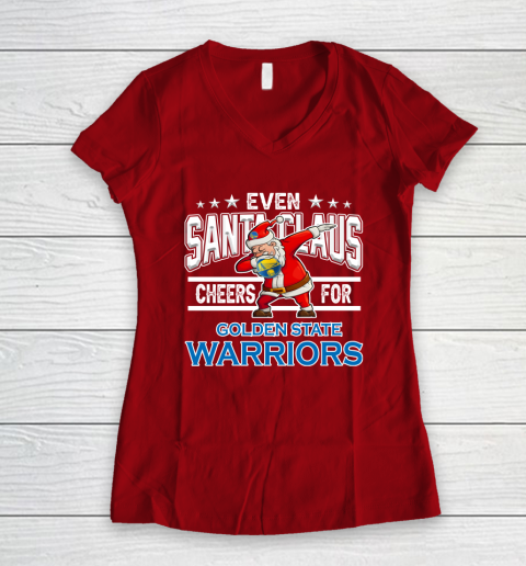 Golden State Warriors Even Santa Claus Cheers For Christmas NBA Women's V-Neck T-Shirt 8