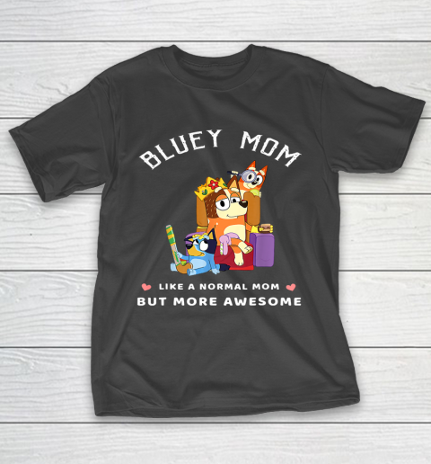 Fathers Blueys Dad Mum Love Gifts T-Shirt