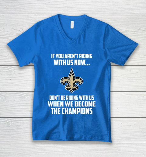 NFL New Orleans Saints Football We Become The Champions V-Neck T-Shirt 5