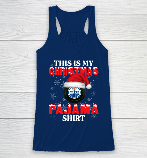 Edmonton Oilers This Is My Christmas Pajama Shirt NHL Racerback Tank 6