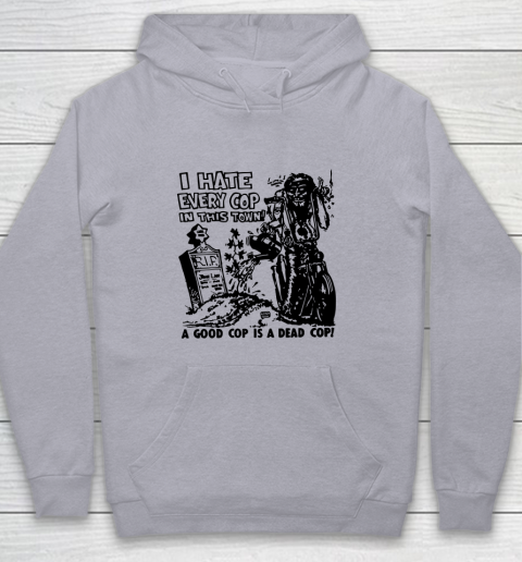 I Hate Every Cop In This Town Youth Hoodie 4