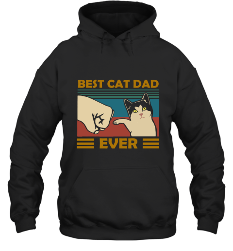 8fqa best cat dad ever fist dash with cat vintage hoodie 23 front black