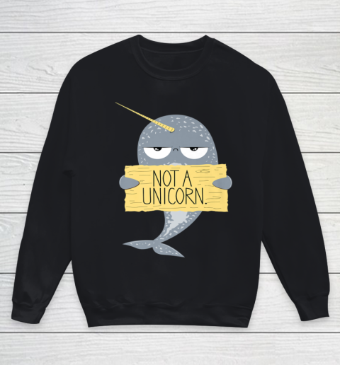 Not A Unicorn Cute Funny Narwhal Graphic Youth Sweatshirt