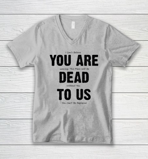 You Are Dead To Us V-Neck T-Shirt 2