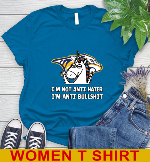 Nashville Predators NHL Hockey Unicorn I'm Not Anti Hater I'm Anti Bullshit Women's T-Shirt 7