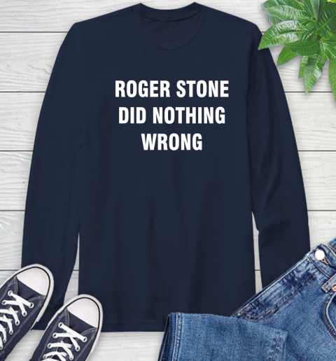 Roger Stone Did Nothing Wrong T-Shirt 58