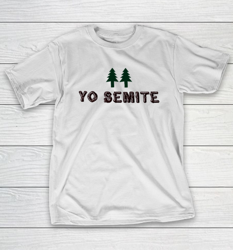 Yo Semite Shirt Makes a Comeback After Trump Mispronounces Yosemite National Park T-Shirt