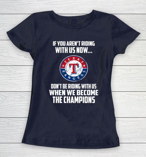 MLB Texas Rangers Baseball We Become The Champions Women's T-Shirt - Image 3