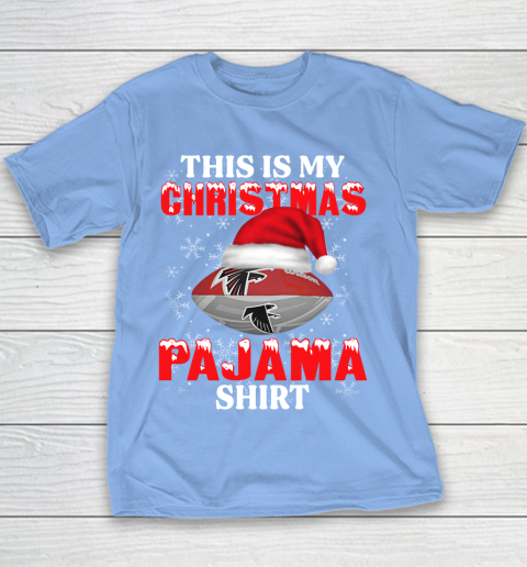 Atlanta Falcons This Is My Christmas Pajama Shirt NFL Youth T-Shirt 8