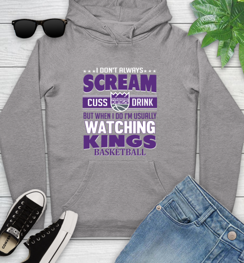 Sacramento Kings NBA Basketball I Scream Cuss Drink When I'm Watching My Team Youth Hoodie 6