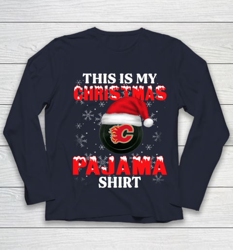 Calgary Flames This Is My Christmas Pajama Shirt NHL Youth Long Sleeve 2