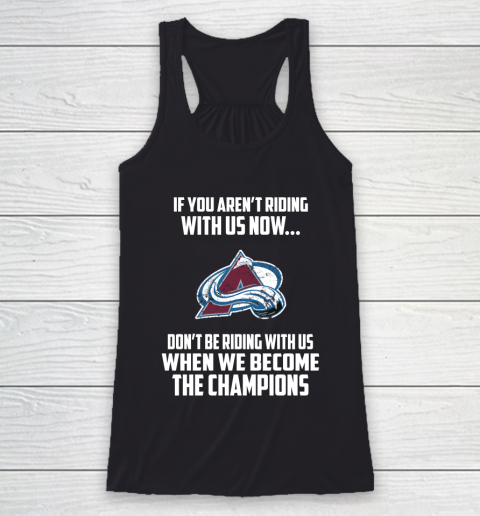 NHL Colorado Avalanche Hockey We Become The Champions Racerback Tank