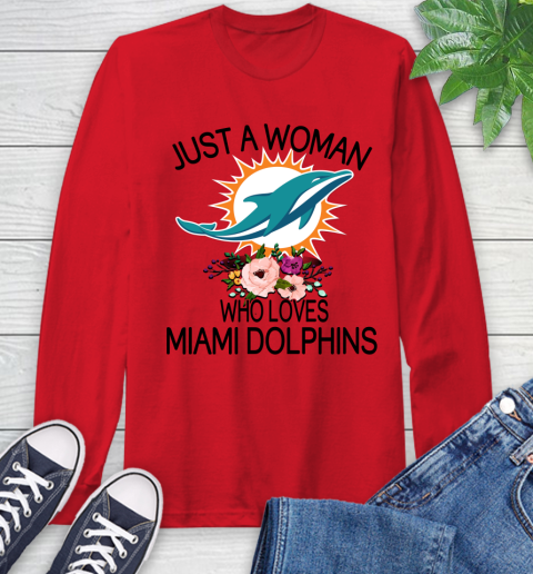 NFL Just A Woman Who Loves Miami Dolphins Football Sports Long Sleeve T-Shirt 9