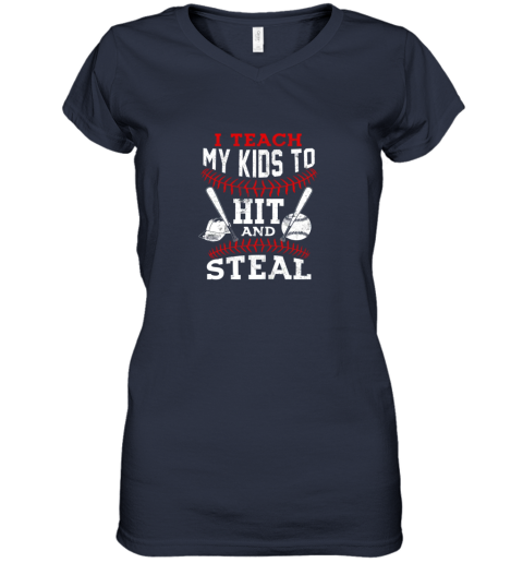 Baseball Shirt - I Teach My Kids To Hit and Steal Baseball Shirt