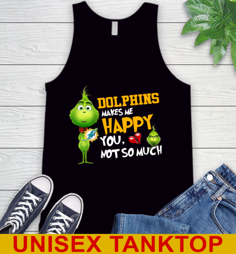 NFL Miami Dolphins Makes Me Happy You Not So Much Grinch Football Sports Tank Top