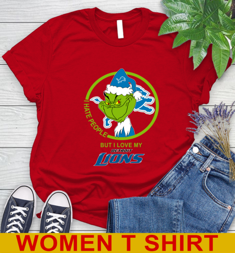 Detroit Lions NFL Christmas Grinch I Hate People But I Love My Favorite Football Team Women's T-Shirt 10